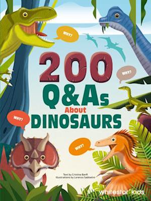 200 Q&As About Dinosaurs