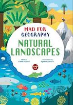 Natural Landscapes: Mad for Geography