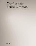 Felice Limosani. Pezzi Di Pace