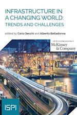 Infrastructure in a Changing World: Trends and Challenges 