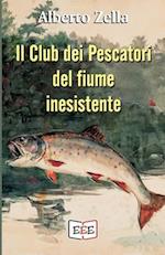 Il Club dei Pescatori del fiume inesistente