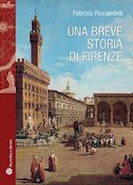 Una Breve Storia Di Firenze