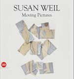 Susan Weil Moving Pictures