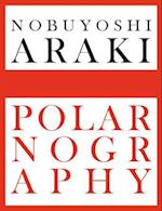 Nobuyoshi Araki: Polarnography