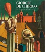 Giorgio de Chirico: The Face of Metaphysics