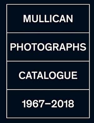 Matt Mullican: Photographs 1971-2018