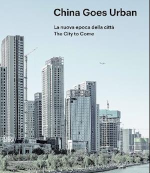 China Goes Urban (Bilingual edition)