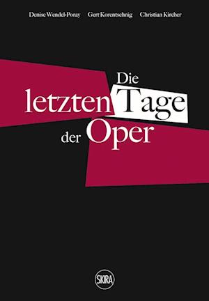 Die letzten Tage der Oper (German edition)