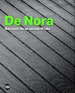 De Nora: Stories from a century of life