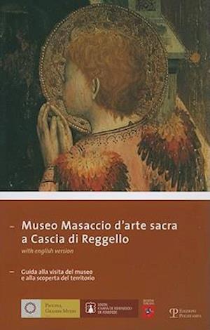 Museo Masaccio Darte Sacra A Cascia Di Reggello