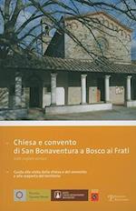 Chiesa E Convento Di San Bonaventura A Bosco AI Frati