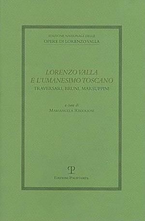 Lorenzo Valla E L'Umanesimo Toscano
