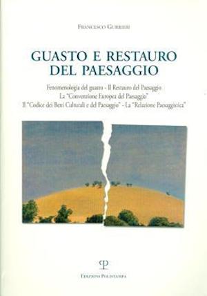 Guasto E Restauro del Paesaggio