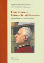 L'Archivio Di Giovanni Poggi (1880-1961)