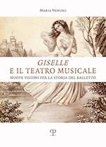 'Giselle' E Il Teatro Musicale