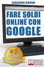 Fare Soldi Online Con Google