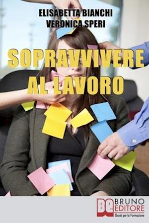 Sopravvivere al Lavoro