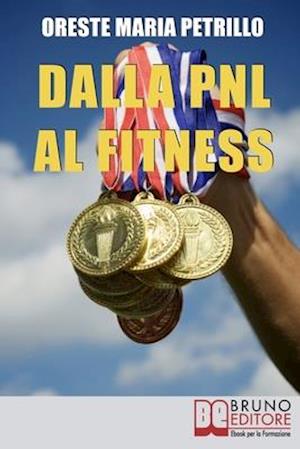 Dalla PNL al Fitness