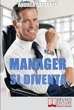 Manager Si Diventa