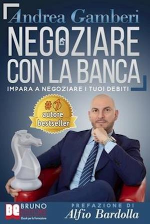 Negoziare Con La Banca