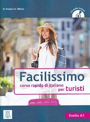 Facilissimo. Corso rapido di italiano per turisti