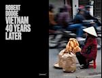 Vietnam 40 Years Later