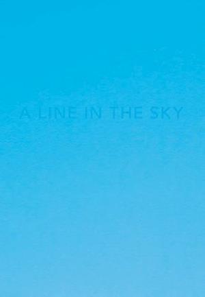 Caleb Cain Marcus: A line in the sky