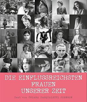 Die einflussreichsten Frauen unserer Zeit