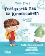 Tims erster Tag im Kindergarten