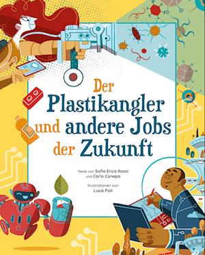 Der Plastikangler und andere Jobs der Zukunft