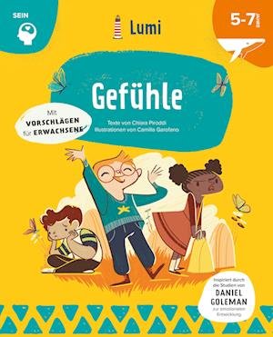 Gefühle. Mit vielen Tipps für Eltern und Lehrer