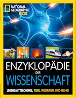 Enzyklopädie der Wissenschaft: Atomspaltung, Lebensmittelchemie, Tiere, Weltraum und mehr!