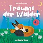 Träume der Wälder