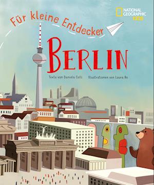 Berlin für kleine Entdecker