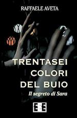 Trentasei Colori del Buio