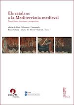 Els Catalans a la Mediterrania Medieval