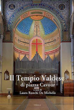 Il Tempio Valdese Di Piazza Cavour