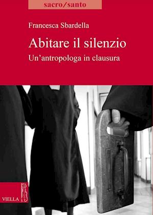 Abitare Il Silenzio