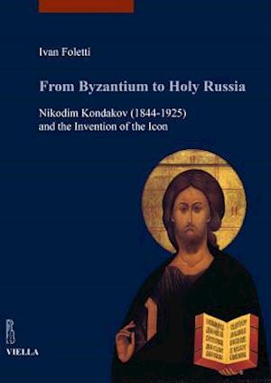 From Byzantium to Holy Russia