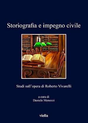 Storiografia E Impegno Civile