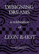 Designing Dreams: A Celebration of Leon Bakst