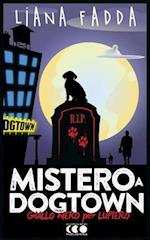 Mistero a Dog Town