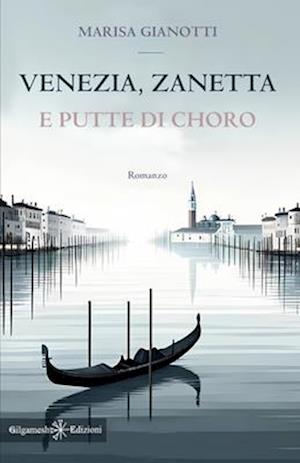 Venezia, Zanetta e putte di choro