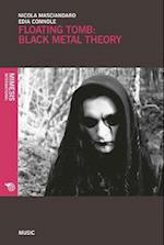Floating Tomb: Black Metal Theory