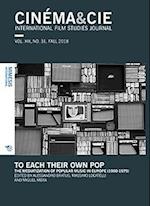 CINÉMA&CIE, INTERNATIONAL FILM STUDIES JOURNAL, VOL. XIX, no. 31, FALL 2018