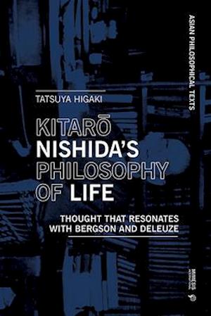 Kitar&#333; Nishida's Philosophy of Life