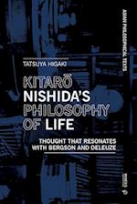 Kitar&#333; Nishida's Philosophy of Life