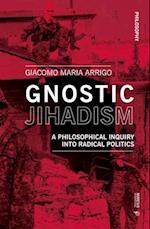 Gnostic Jihadism