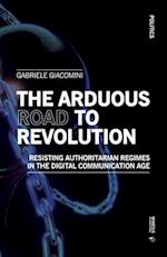 The Arduous Road to Revolution