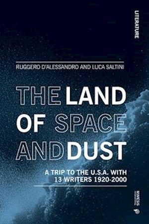 The Land of Space and Dust